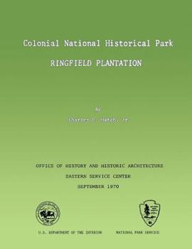 Colonial National Historical Park Ringfield Plantation