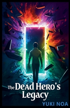 Paperback The Dead Hero's Legacy Book