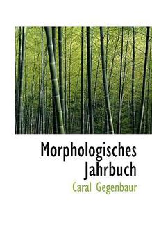 Paperback Morphologisches Jahrbuch [German] Book
