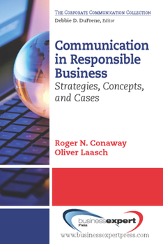 Paperback Communication in Responsible Business: Strategies, Concepts, and Cases Book