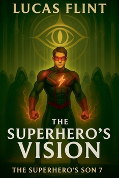 Paperback The Superhero's Vision Book