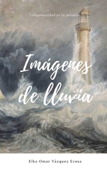 Paperback Imágenes de lluvia [Spanish] Book