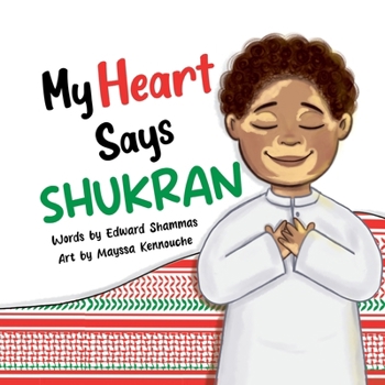 My Heart Says Shukran
