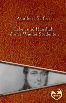 Paperback Leben und Haushalt dreier Wiener Studenten [German] Book