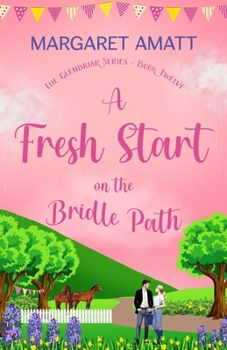 A Fresh Start on the Bridle Path (The Glenbriar) - Book #12 of the Glenbriar Series