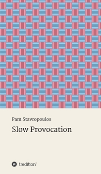 Hardcover Slow Provocation Book