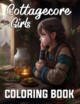 Cottagecore Girls | Coloring Book For Adults