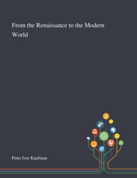 Paperback From the Renaissance to the Modern World Book