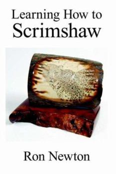 Paperback Learning How to Scrimshaw Book