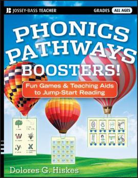 Paperback Phonics Pathways Boosters!: Fun Games and Teaching AIDS to Jump-Start Reading Book