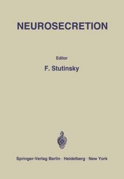 Paperback Neurosecretion: IV. International Symposium on Neurosecretion / Ive Symposium International Sur La Neurosécrétion Book