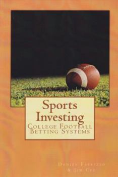 Paperback Sports Investing: College Football Betting Systems Book