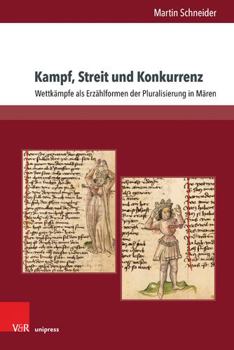 Hardcover Kampf, Streit Und Konkurrenz: Wettkampfe ALS Erzahlformen Der Pluralisierung in Maren [German] Book