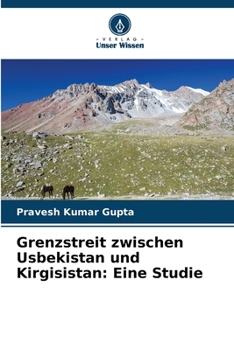 Paperback Grenzstreit zwischen Usbekistan und Kirgisistan: Eine Studie [German] Book