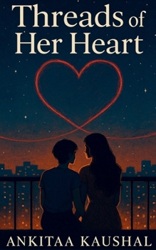 Paperback Threads Of Her Heart Book