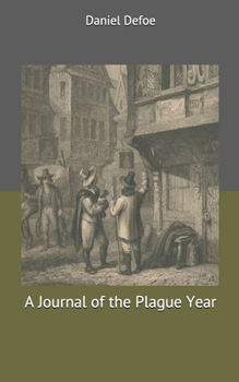 A Journal of the Plague Year