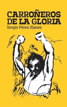 Paperback Carroñeros de la gloria [Spanish] Book
