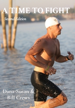 Hardcover A Time to Fight: Second Edition Book