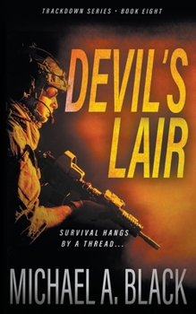 Paperback Devil's Lair: A Steve Wolf Military Thriller Book