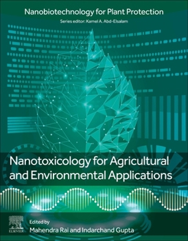 Paperback Nanotoxicology for Agricultural and Environmental Applications Book
