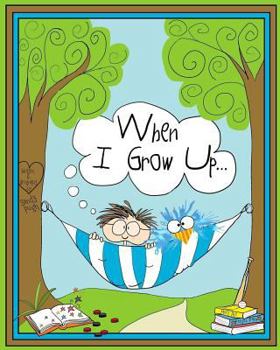 Paperback When I Grow Up Book