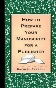 Paperback How to Prepare Your Manuscript for a Publisher: Reissue Book
