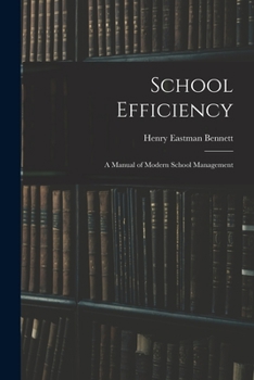 Paperback School Efficiency: A Manual of Modern School Management Book