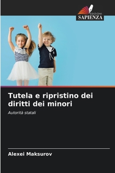 Paperback Tutela e ripristino dei diritti dei minori [Italian] Book