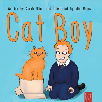Paperback Cat Boy: A Vibrant Picture Book About Friendship and Finding Confidence Book