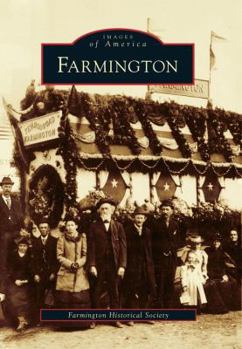 Farmington (Images of America: New Hampshire) - Book  of the Images of America: New Hampshire