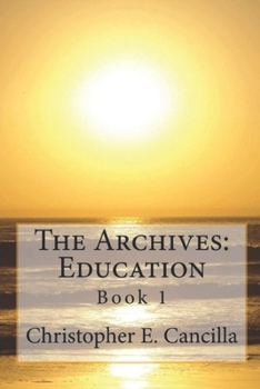 Paperback The Archives: Education: Book 1 Book