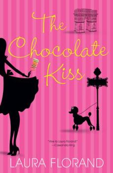 The Chocolate Kiss - Book #2 of the Amour et Chocolat