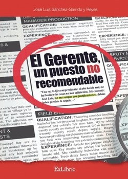 Paperback El gerente, un puesto no recomendable [Spanish] Book