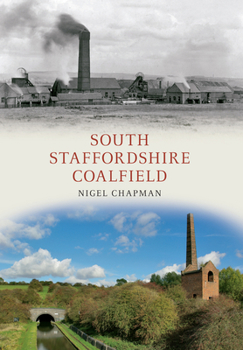 Paperback South Staffordshire Coalfield Book