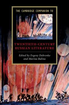 The Cambridge Companion to Twentieth-Century Russian Literature - Book  of the Cambridge Companions to Literature