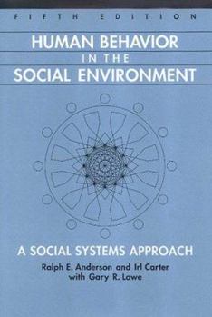 Paperback Human Behavior in the Social Environment: A Social Systems Approach Book