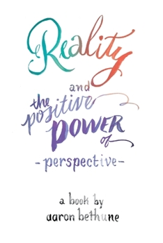 Paperback Reality and The Positive Power of Perspective Book