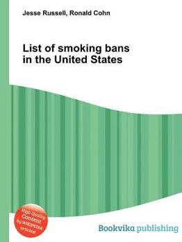 Paperback List of Smoking Bans in the United States Book