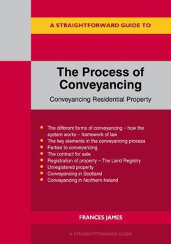 Paperback A Straightforward Guide to the Process of Conveyancing Book