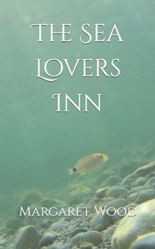 Paperback The Sea Lovers Inn Book