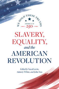 Paperback Slavery, Equality, and the American Revolution Book