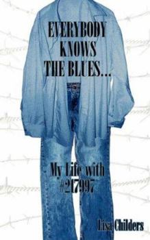 Paperback Everybody Knows the Blues.: My Life with #217997 Book