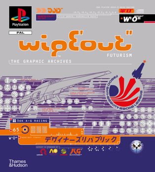 Hardcover Wipeout Futurism: The Visual Archives Book