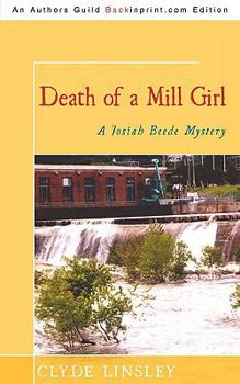 Death of a Mill Girl - Book #1 of the Josiah Beede