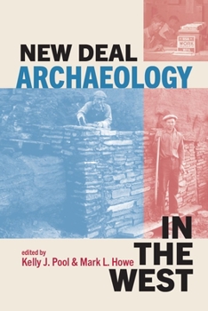 Hardcover New Deal Archaeology in the West Book