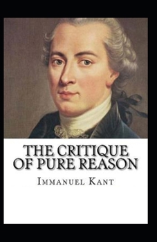 Paperback Critique of Pure Reason: Illustrated Edition Book
