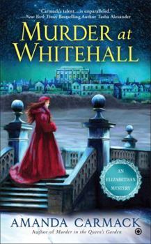 Mass Market Paperback Murder at Whitehall (An Elizabethan Mystery) Book