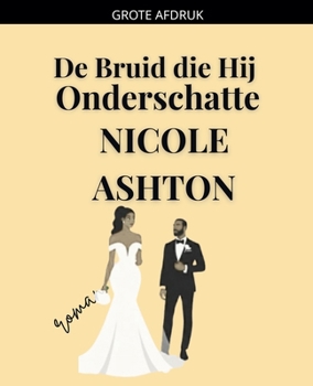 De Bruid die Hij Onderschatte (Dutch Edition)