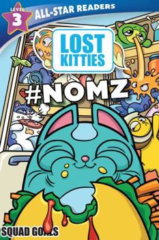 Paperback Hasbro Lost Kitties Level 3 Squad Goals: #Nomz Book
