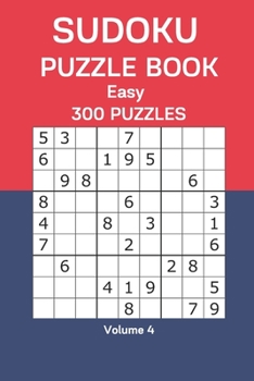 Paperback Sudoku Puzzle Book Easy: 300 Puzzles Volume 4 Book